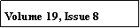 Text Box: Volume 19, Issue 8