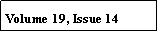 Text Box: Volume 19, Issue 14