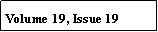 Text Box: Volume 19, Issue 19