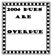 Text Box: 2004 dues    areoverdue