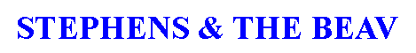 Text Box: STEPHENS & THE BEAV