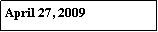 Text Box: April 27, 2009