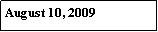Text Box: August 10, 2009
