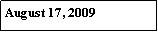 Text Box: August 17, 2009