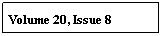 Text Box: Volume 20, Issue 8
