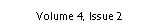 Text Box: Volume 4, Issue 2