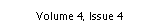 Text Box: Volume 4, Issue 4