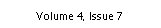 Text Box: Volume 4, Issue 7
